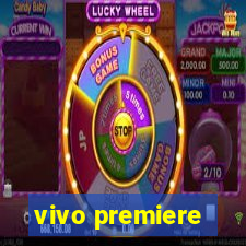 vivo premiere